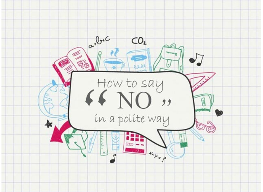 Learn to Say ‘No’ in a Polite Way